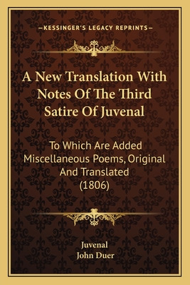 Libro A New Translation With Notes Of The Third Satire Of...