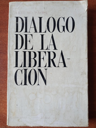 Diálogo De La Liberación. Arturo Paoli (1972)