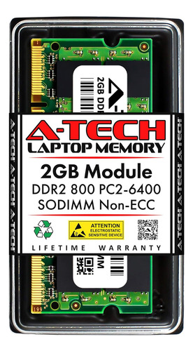 A-tech 2gb Ddr2 800mhz Sodimm Pc2-6400 1.8v Cl6 200-pin N...