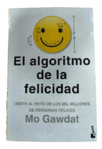 Libro En Fisico El Algoritmo De La Felicidad Por Mo Gawdat