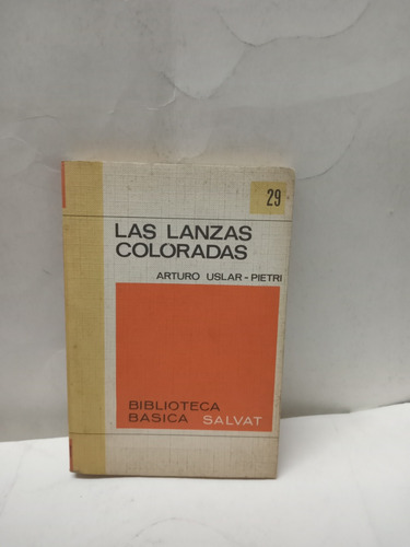 Las Lanzas Coloradas - Biblioteca Salvat - 1897 