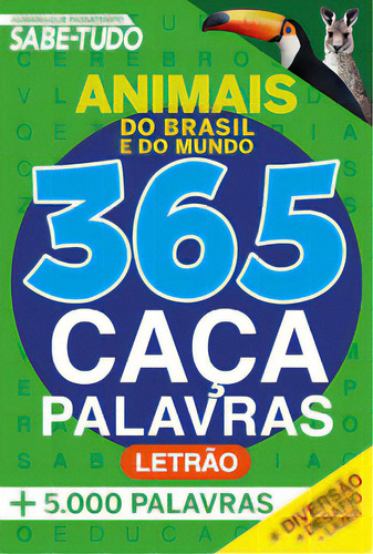 Almanaque Passatempos Sabe-tudo 365 Caça-palavras - Animais Do Brasil E Do Mundo, De A Line. On Line Editora, Capa Mole Em Português
