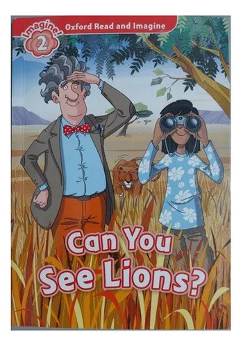 Libro Oxford Read And Imagine 2 Can You See Lions