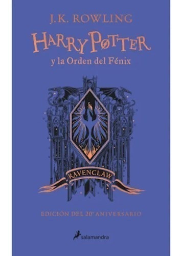 Libro 5. Harry Potter Y La Orden Del Fenix ( Ravenclaw ) 20 