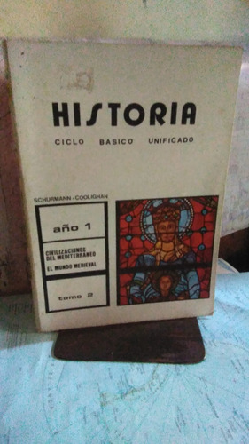 Historia. Año 1 Tomo 2. C.b.u Schurmann (Usado)