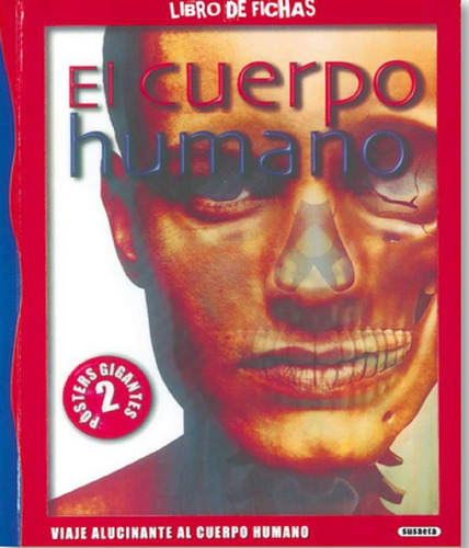 Libro De Fichas El Cuerpo Humano Viaje Alucinante Al Cuerpo 