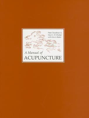 Libro A Manual Of Acupuncture - Peter Deadman