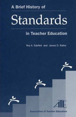 Libro A Brief History Of Standards In Teacher Education -...