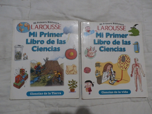 Larousse. Mi  Primer Libro De Las Ciencias