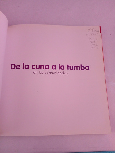 De La Cuna A La Tumba En Las Comunidades Conafe (Usado)
