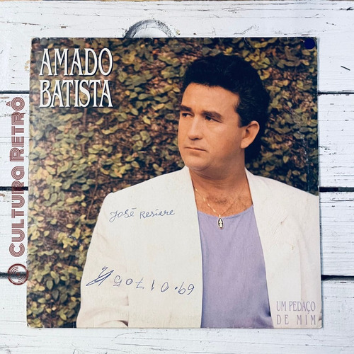 Lp Pedaço De Mim Amado Batista 1992( Ótimo) Vida Cor De Rosa