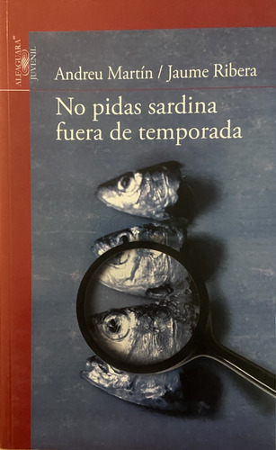 No Pidas Sardina Fuera De Temporada, Andreu Martín, Ribera (Reacondicionado)