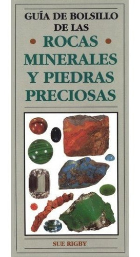 Libro Rocas Minerales Guia Bolsillo