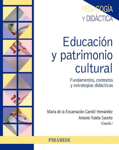 Libro Educaciã³n Y Patrimonio Cultural