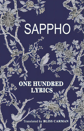 One Hundred Lyrics, De Sappho. Editorial Black Eagle Books, Tapa Blanda En Inglés