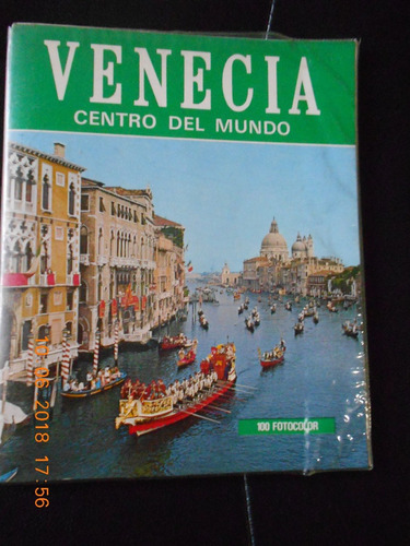 Libro - Venecia - Centro Del Mundo - En 100 Fotocolor - 1977