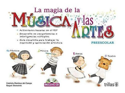 Magia De La Musica Y Las Artes, La. Preescolar