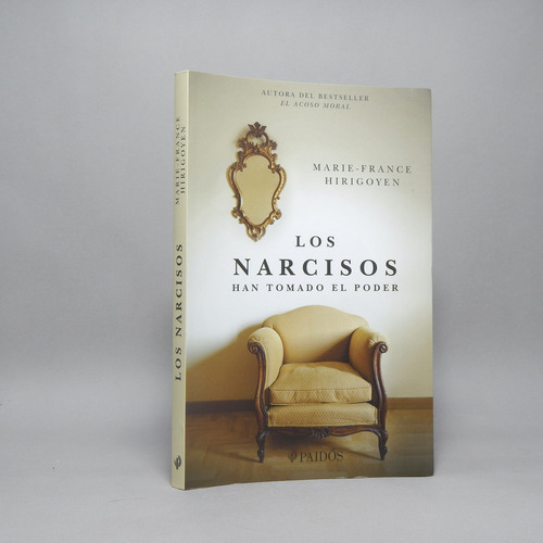 Los Narcisos Han Tomado El Poder Marie France Hirigoyen Cc2