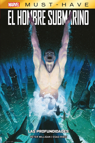 Marvel Must Have El Hombre Submarino. Las Profundidades, De Esad Ribic. Editorial Panini Comics En Español