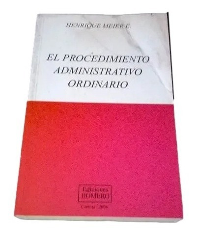 El Procedimiento Administrativo Ordinario Henrique Meier C18