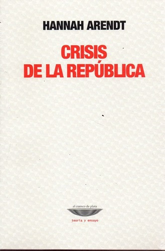 Libro Crisis De La República - Hannah Arendt