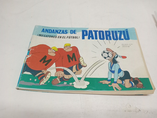 Andanzas De Patorosu , Megatones En El Futbol - 1670 