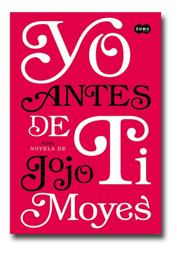 Yo Antes De Ti Libro Físico Autor Jojo Moyes