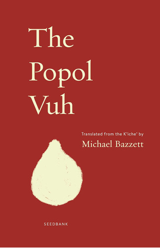 Libro:  The Popol Vuh (seedbank)