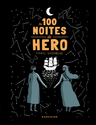 As 100 Noites De Hero: As 100 Noites De Hero, De Isabel Greenberg. Série Não Aplica, Vol. Não Aplica. Editora Darkside, Capa Mole, Edição Unica Em Português