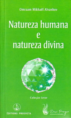 Libro Natureza Humana E Natureza Divina De Aivanhov Omraam M