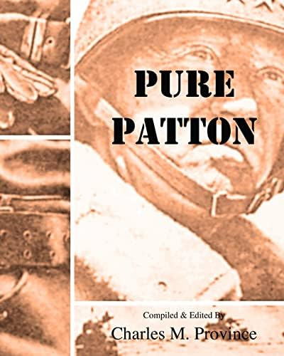 Libro: Pure Patton: A Collection Of Military Essays, And By