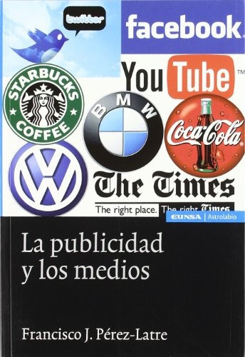 La Publicidad Y Los Medios - Ediciones Universitarias Navarr