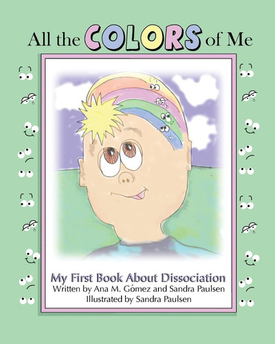 Libro: Todos Los Colores De Mí: Mi Primer Libro Sobre La