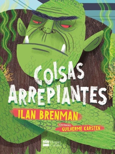Coisas arrepiantes!, de Brenman, Ilan. Casa dos Livros Editora Ltda, capa mole em português, 2018