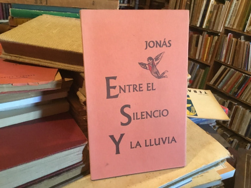 Jonás - Jaime Gómez Rogers Entre Silencio La Lluvia El Tabo
