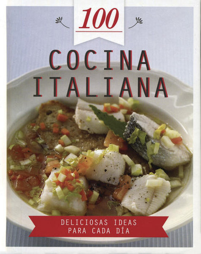 Libro: 100 Cocina Italiana / Pd.