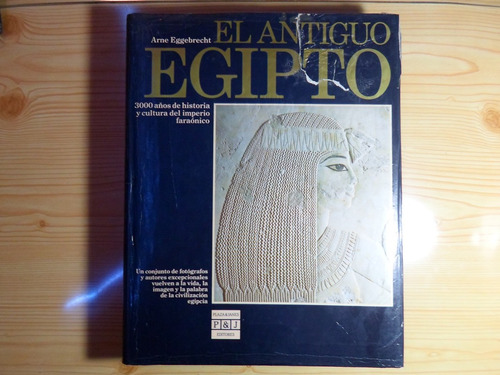 El Antiguo Egipto - Arne Eggebrecht