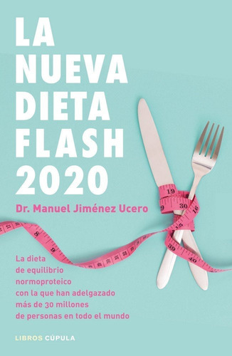 Nueva Dieta Flash 2020,la - Dr. Manuel Jimenez Ucero