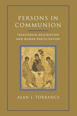 Persons In Communion - Alan Torrance