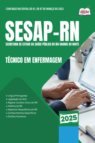 Apostila Concurso Técnico Em Enfermagem - Sesap Rn 2025 - Editora Opção