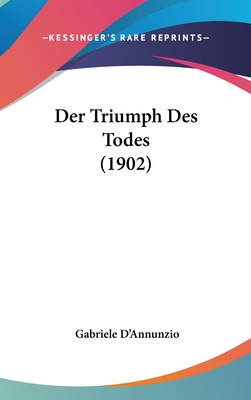 Libro Der Triumph Des Todes (1902) - D'annunzio, Gabriele