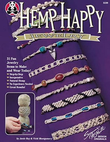 Libro: Hemp 31 Fun Jewelry Items To Make And Wear Today! And