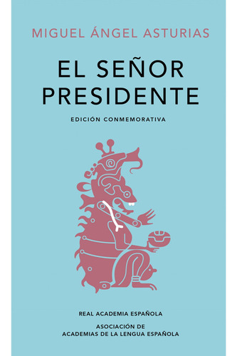 El Señor Presidente