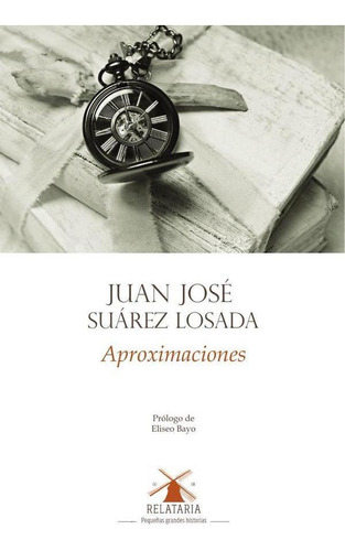 Aproximaciones - Juan José Suárez Losada