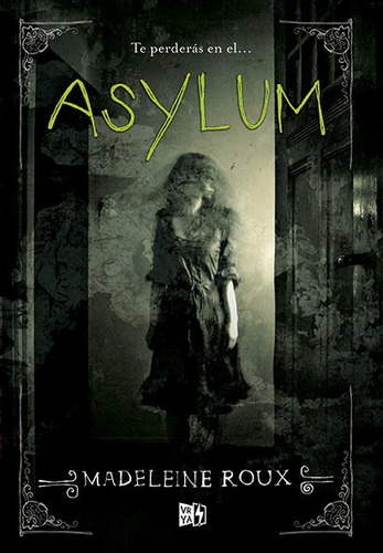 Asylum - Madeleine Roux - V & R