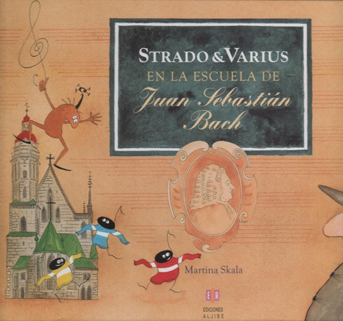 Strado & Varius. En La Escuela De Juan Sebastián BachMartin