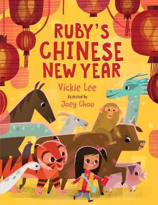 Libro Ruby's Chinese New Year - Vickie Lee