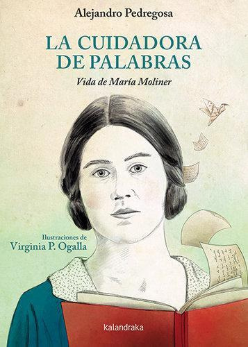 Libro: La Cuidadora De Palabras.. Pedregosa, Alejandro. Kala