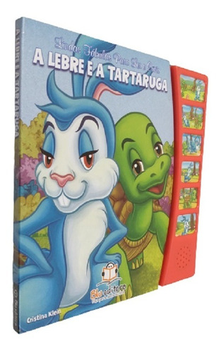 Lindas Fábulas Para Ler E Ouvir: A Lebre E A Tartaruga