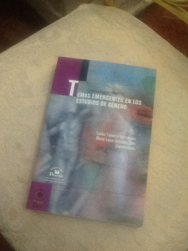Temas Emergentes En Los Estudios De Genero Autor Carlos